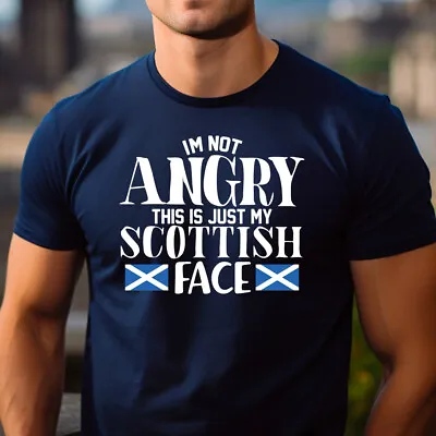 Buy I'm Not Angry This Is My Scottish Face T Shirt Funny Scotland Football Gift Top • 13.99£