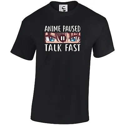 Buy Anime T-shirt Anime Paused Talk Fast Japanese Gift Top Adults Teens Kids Sizes • 9.99£