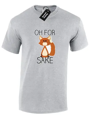 Buy Oh For Fox Sake Mens T-shirt Funny Rude Design Cute Joke Gift Present Top (col) • 7.99£