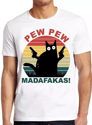 Buy Pew Pew Madafakas Cat Funny Cats Lovers Gamer Cult Movie Gift Tee T Shirt M964 • 6.35£