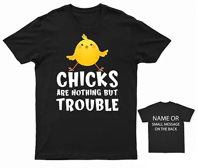 Buy Chicks Are Nothing But Trouble Shirt Easter Egg T-Shirt Personalised Gift • 12.95£