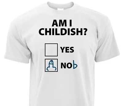 Buy Am I Childish Unisex T-Shirt Funny Geek Nerd Hilarious Joke • 12.95£