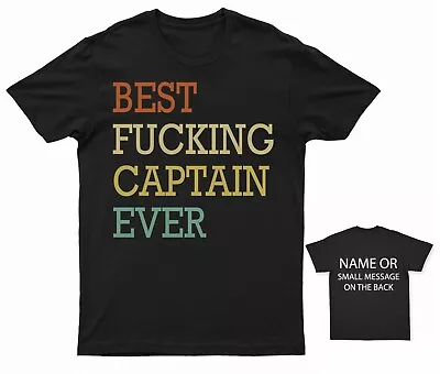 Buy Best Fucking Captain Ever T-Shirt Personalised Gift Customised Name Message • 12.95£