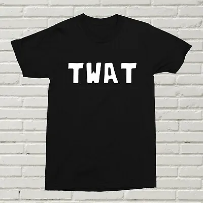 Buy Twat T-Shirt Funny Rude Alternative Offensive Gift Present Birthday Christmas • 11.99£
