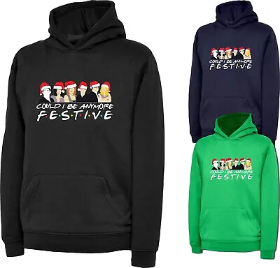 Buy Could I Be Anymore Festive Friends Inspired Hoodie Santa Christmas Xmas Gift Top • 18.99£