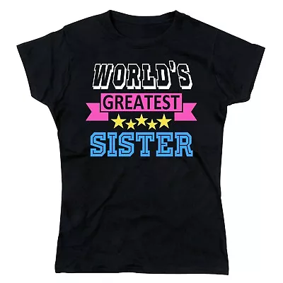 Buy Worlds Greatest Sister - Ladies T-shirt (Birthday Christmas Anniversary Gift) • 12.95£