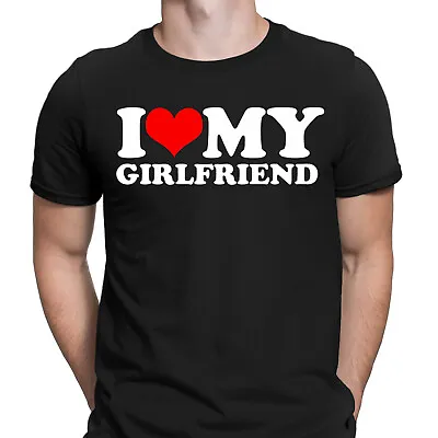 Buy I Love My Girlfriend Funny Boyfriend Gift Novelty Mens T-Shirts Tee Top #6NE • 3.99£