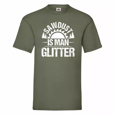 Buy Sawdust Is Man Glitter T Shirt Small-2XL • 10.98£