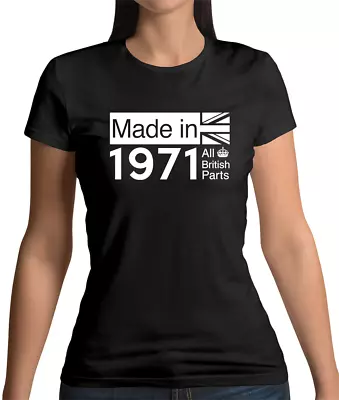 Buy All British Parts 1971 Womens T-Shirt 48th Birthday Gift Present 48 Ideas • 13.95£