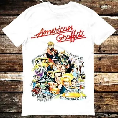 Buy American Graffiti 70s Retro Movie Poster T Shirt 6294 • 6.35£