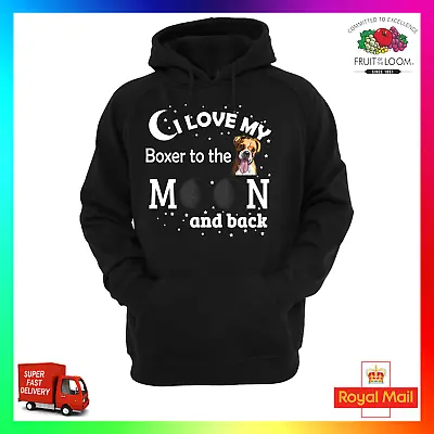 Buy I Love My Boxer To The Moon And Back Hoodie Hoody Cute Sweat Unisex Dog Puppy • 24.99£