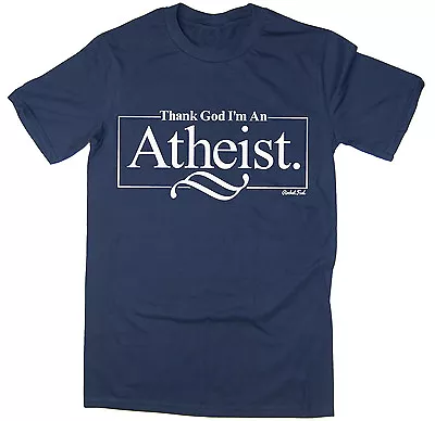 Buy Thank God I'm An Atheist  - Funny Religion T-shirt • 12.95£