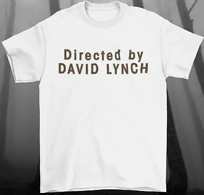 Buy Directed By David Lynch T Shirt - Mulholland Dr Twin Peaks Blue Velvet • 12.95£
