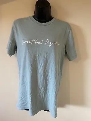 Buy Green ‘ Sweet But Psycho’ T Shirt Size M • 1.75£