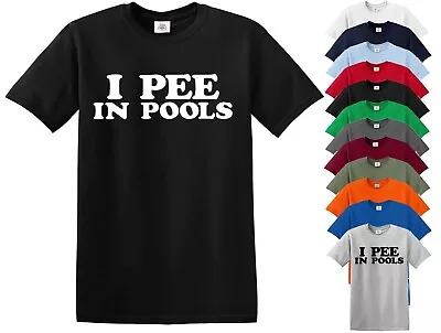 Buy I Pee In Pools Funny T-Shirt Rude Humor Summer Swim Water Fun Ladies Mens Tee • 11.99£