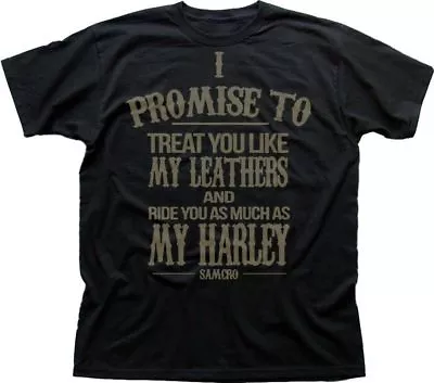 Buy Original SAMCRO I Promise To Ride You Motorcycle Leathers Harley T-shirt 9356 • 13.95£