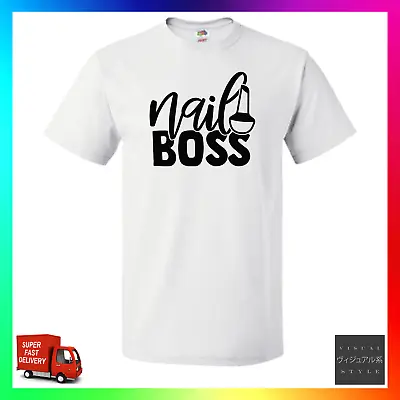 Buy Nail Boss TShirt T-Shirt Tee Technician Beautician Acrylic Gel Art Beauty Cute • 14.99£
