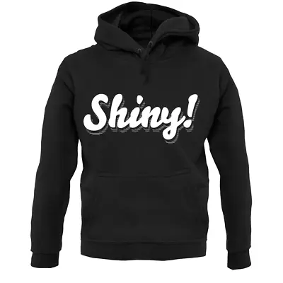 Buy Shiny! Unisex Hoodie - Kaylee - Reynolds - Film - Movie - River - TV • 24.95£