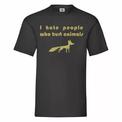 Buy I Hate People Who Hurt Animals Anti Cruelty T Shirt Small-2XL • 9.89£