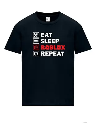 Buy Eat Sleep Roblox Repeat Unisex Kids Funny Gaming T-shirts • 7.99£