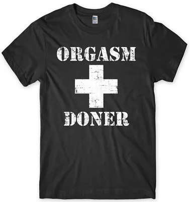 Buy Orgasm Donor  Mens Funny Unisex T-Shirt • 11.99£