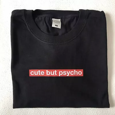 Buy Cute But Psycho  Unisex T-shirt Tee Size XL Cool Unique Extremely Rare Black • 29.50£