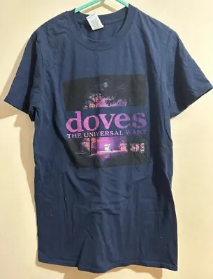 Buy Doves T Shirt Rare The Universal Want Indie Rock Band Merch Tee Size Small • 13.50£