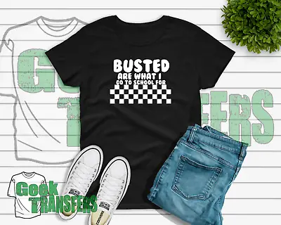 Buy Busted Are What I Go To School For - BUSTED TOUR - T-shirt - UK Seller - S-5xl • 12.99£