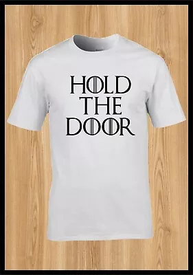 Buy HOLD THE DOOR Tshirt - Game Of Thrones Inspired / House Of The Dragon / Hodor • 12.95£
