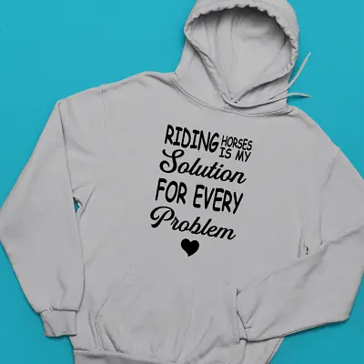 Buy Riding Horses Is My Solution Hoodei Equestrian Lovers Pets Riding Funny Gifts • 13.99£