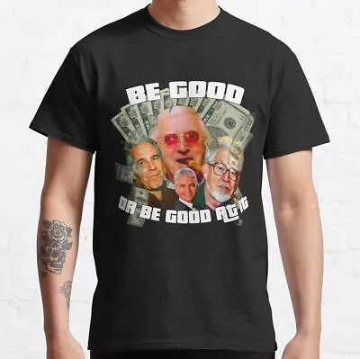 Buy BEST TO BUY FUNNY BE GOOD OR BE GOOD AT IT Classic S-5XL T-Shirt • 21.42£
