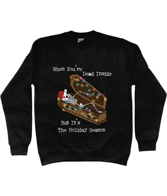 Buy Unisex When You're Dead Inside But Its Christmas Gothic Ugly Sweatshirt/jumper • 30£