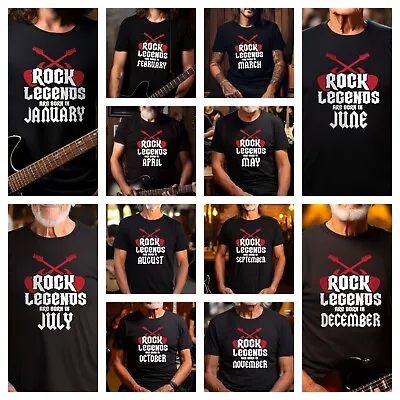 Buy Rock Legends Are Born In Month T Shirt Uncle Grandad Husband Dad Brother Gift • 13.99£