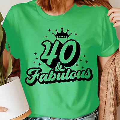 Buy Personalised 40 And Fabulous 40th Birthday Queen Party Womens T-Shirts Top #6NE • 9.99£