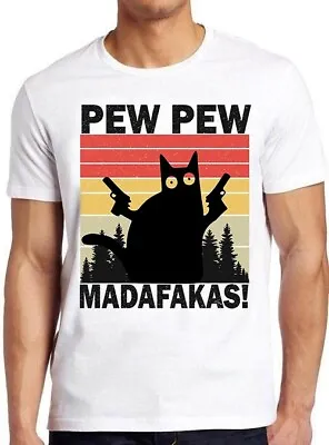 Buy Pew Pew Madafakas Cat Kitten Pet Lover Kitty Art Funny Gift Tee T Shirt M1079 • 6.35£