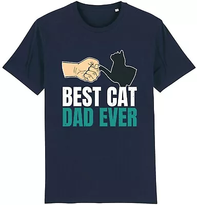 Buy Best Cat Dad Ever T-Shirt Men's Father's Day Gift Idea For Pet Lover Fur Baby • 9.95£