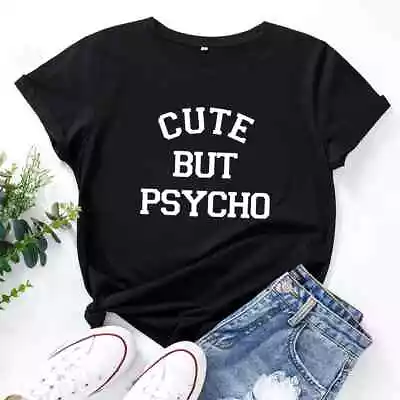 Buy Cute But Psycho Women Funny T-shirt Party Joke Moive Tv Gift Girl Tshirt Tee Top • 11.99£