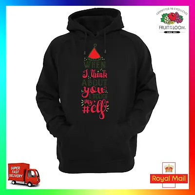 Buy When I Think About You I Touch My Elf Unisex Hoodie Hoody Sweat Christmas Xmas 2 • 24.99£