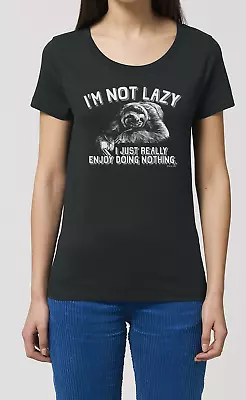 Buy Im Not Lazy T-Shirt Ladies I Really Enjoy Doing Nothing Funny Organic Gift • 8.95£