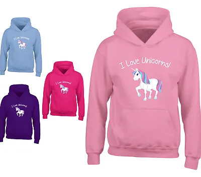 Buy Girls I Love Unicorns Hoody Childrens Unicorn Horse Hoodie Kids Sweatshirt Gift • 15.99£