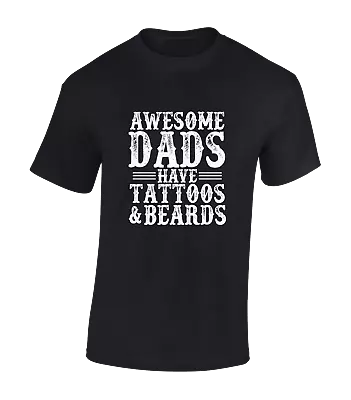Buy Awesome Dads Tattoos Beards Mens T Shirt Funny Cool Gift Present Idea Father Dad • 8.99£