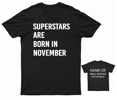 Buy Superstars Are Born In November T-shirt Birthday • 13.95£