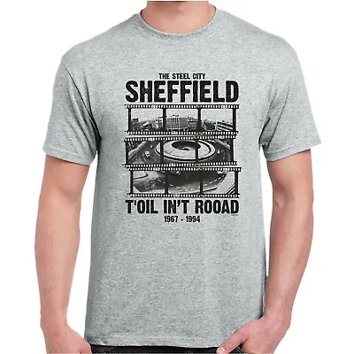Buy The Steel City Sheffield Hole In The Road T-Shirt T'oil In't Rooad Birthday Gift • 14.99£