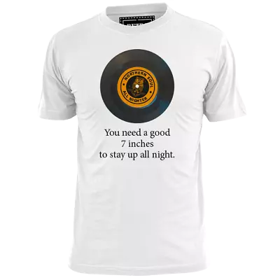 Buy Mens You Need A Good 7  Inches Northern Soul T Shirt Soul Boy Frank Wilson   • 10.99£