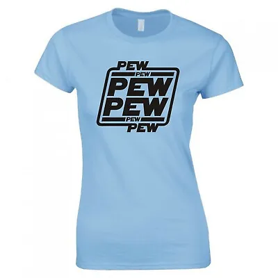 Buy Inspired By Star Wars  Pew Pew  Ladies Skinny Fit Tshirt • 12.99£