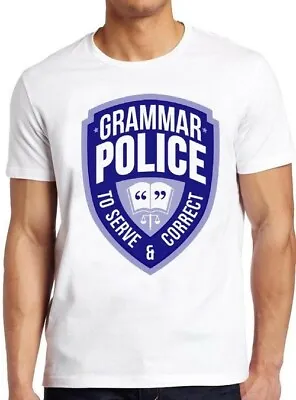 Buy Grammer Police English Teacher Book Reading Funny Cool Gift Tee T Shirt M109 • 6.35£