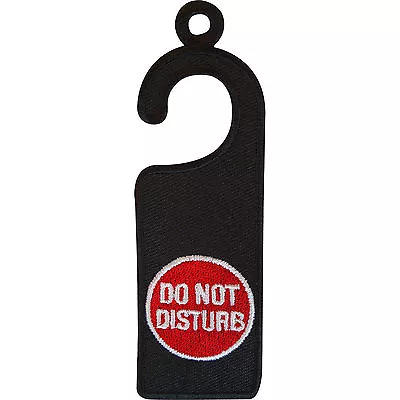 Buy Embroidered Do Not Disturb Iron On Patch Sew On Badge Clothes Embroidery Sign • 2.79£