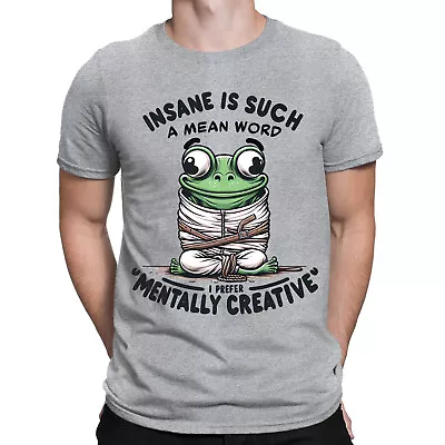 Buy Insane Frog Mental Creativity Animal Humor Quotes Funny Mens Womens T-Shirts#BAL • 9.99£
