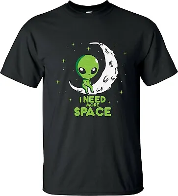 Buy Alien - I Need More Space T-Shirt Funny Cute Alien Space Meme Joke Unisex Tops • 9.99£