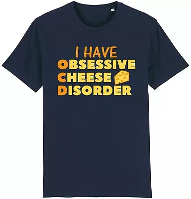 Buy I Have OCD Obsessive Cheese Disorder T-Shirt Funny Cheese Lover Gift Idea Dad • 9.95£